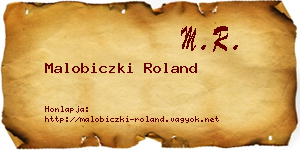 Malobiczki Roland névjegykártya